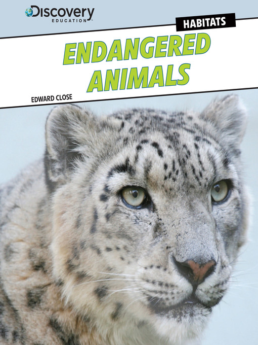 Title details for Endangered Animals by Edward Close - Available